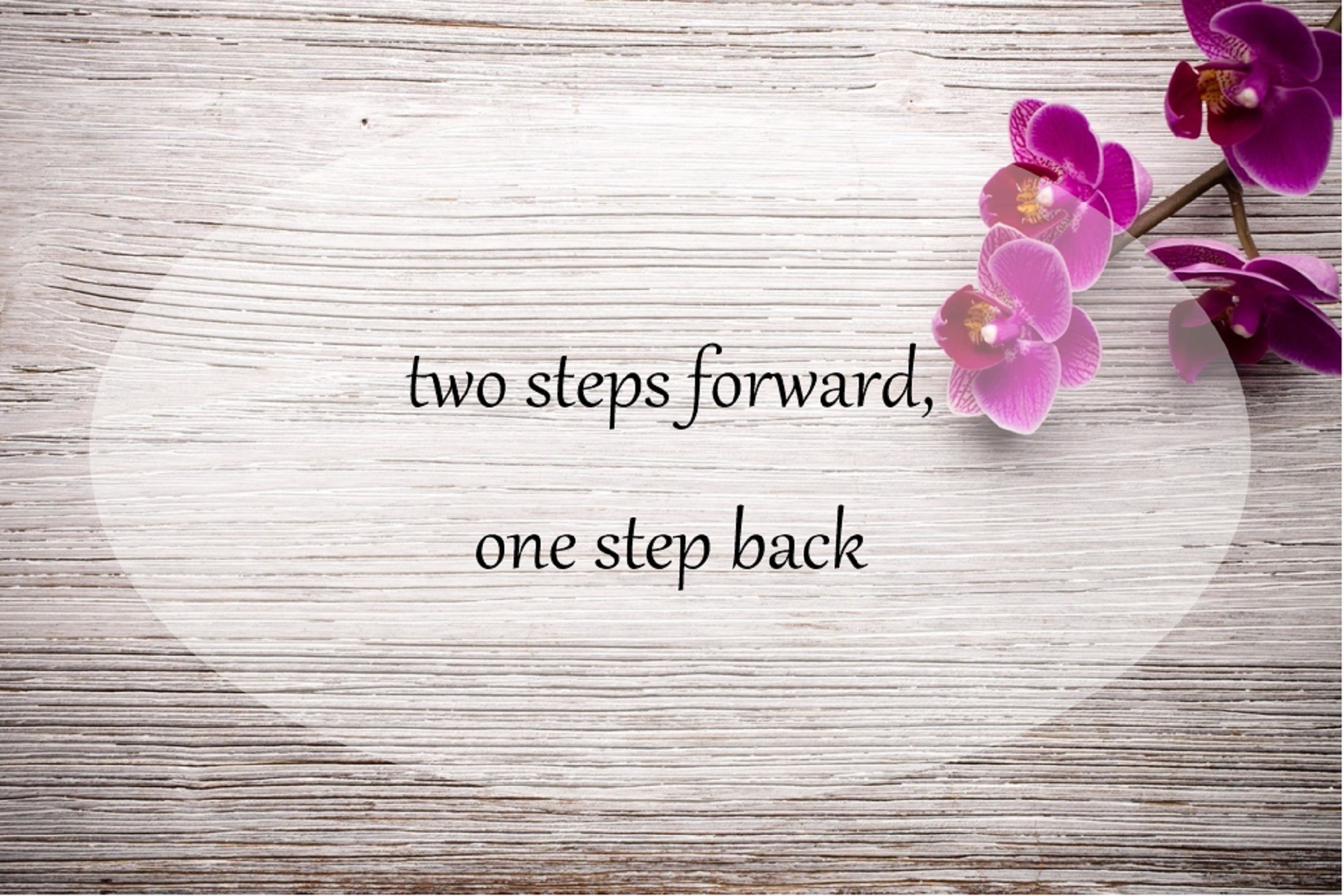 Two Steps Forward, One Step Back – LuAnne Mellish